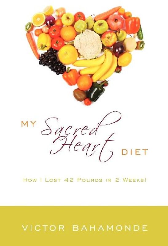 My Sacred Heart Diet