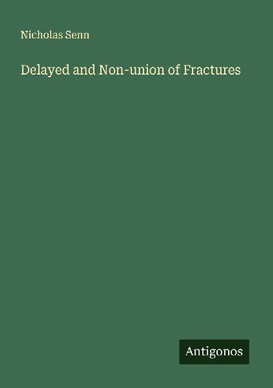 Delayed and Non-union of Fractures