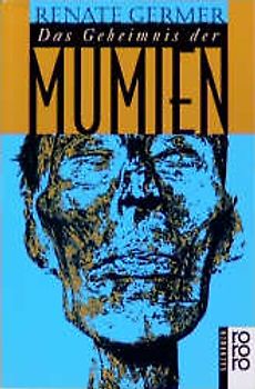 Das Geheimnis der Mumien
