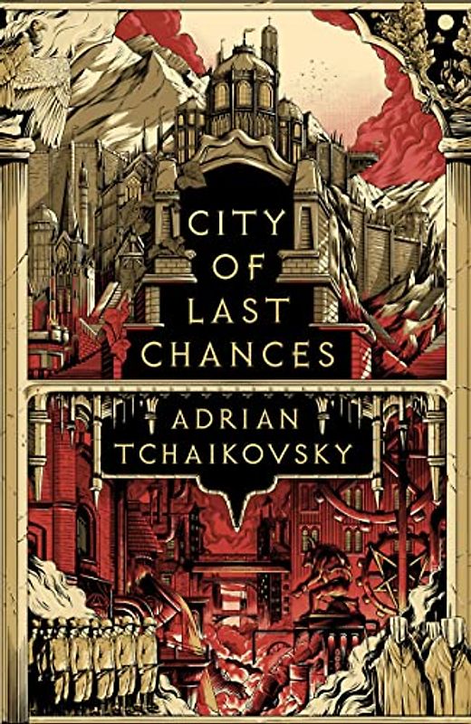 City of Last Chances: Adrian Tchaikovsky