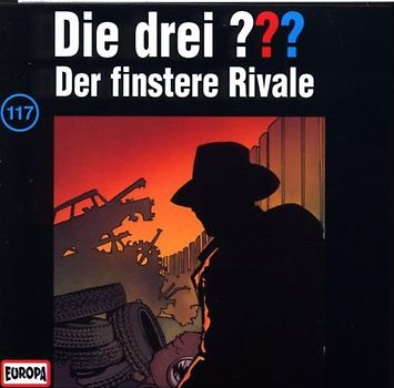 Die drei ???: Folge 117 - Der finstere Rivale