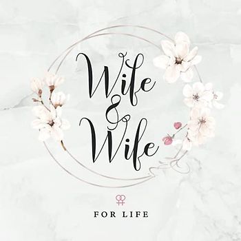 Wife & Wife For Life: Gästebuch für die lesbische Hochzeit · Zum Eintragen von Glückwünschen und lieben Botschaften · Viel Platz auf über 100 Seiten ... · Dezent dekorierte Blankoseiten