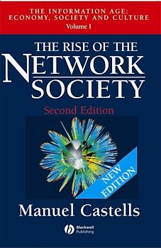 The Rise of The Network Society