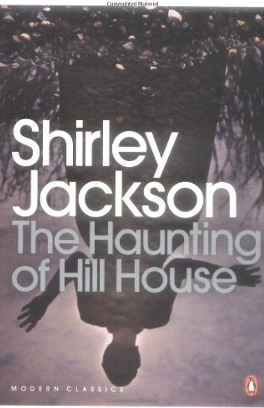 The Haunting of Hill House (Penguin Modern Classics) - Shirley Jackson