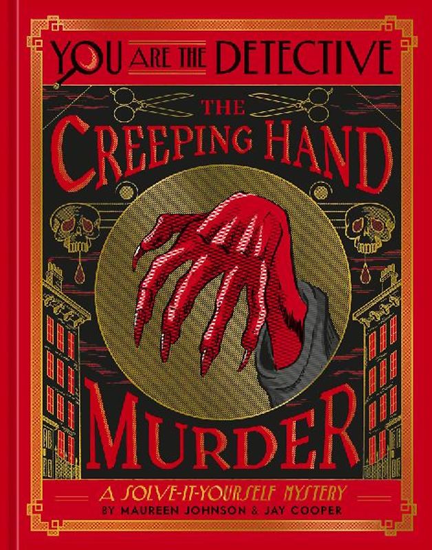 You Are the Detective: The Creeping Hand Murder