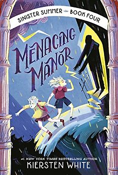 Menacing Manor (The Sinister Summer Series, Band 4)