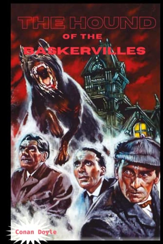 The Hound of the Baskervilles: with original illustrations