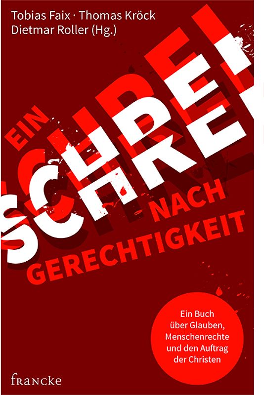 Ein Schrei nach Gerechtigkeit