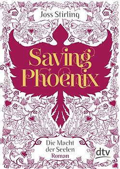 Saving Phoenix, Die Macht der Seelen 2