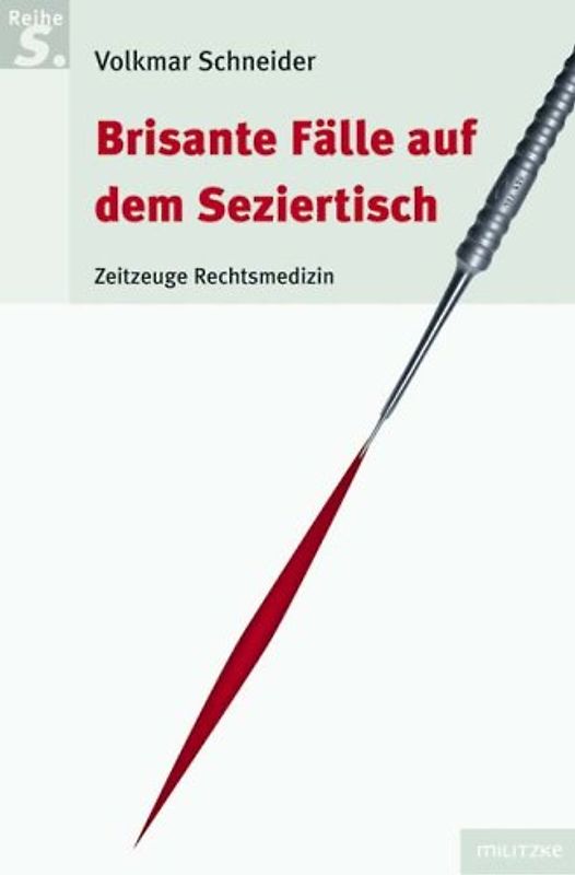 Brisante Fälle auf dem Seziertisch