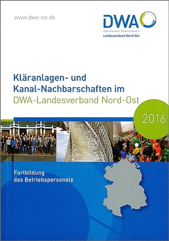 Kläranlagen- und Kanal-Nachbarschaften im DWA-Landesverband Nord-Ost 2016