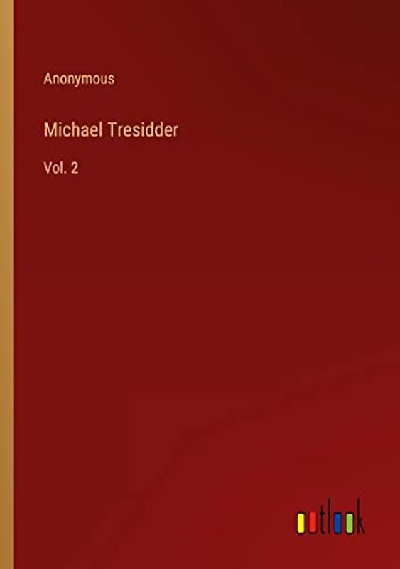Michael Tresidder: Vol. 2