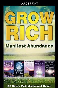Grow Rich - Manifest Abundance