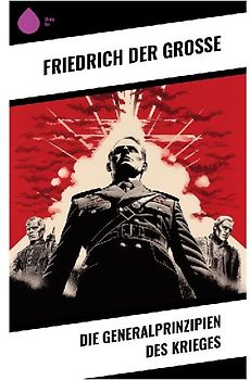 Die Generalprinzipien des Krieges
