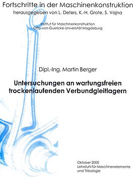 Untersuchungen an wartungsfreien trockenlaufenden Verbundgleitlagern