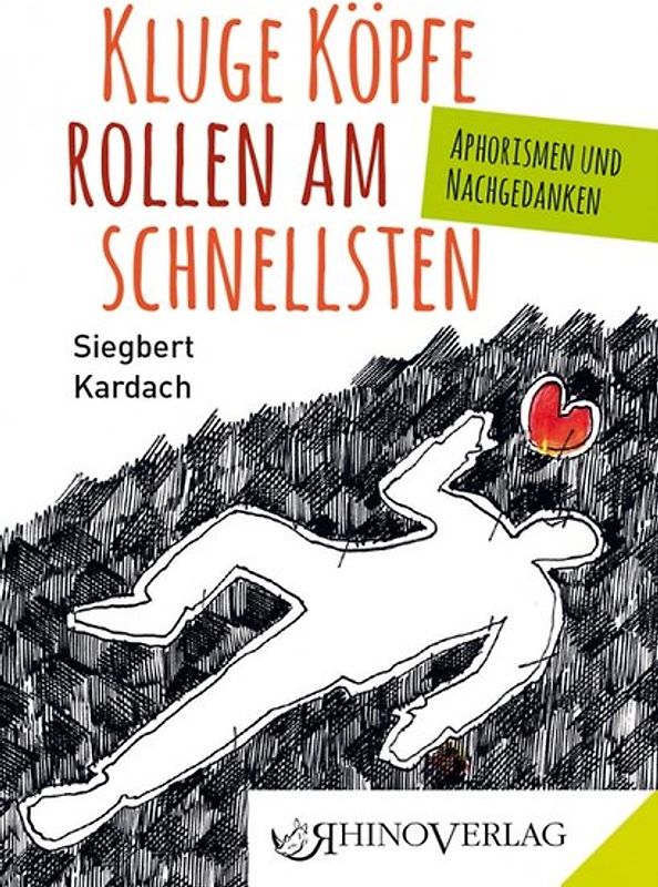 Kluge Köpfe rollen am schnellsten