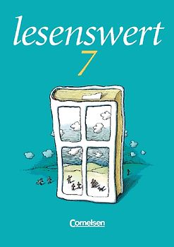 lesenswert - Realschule Baden-Württemberg / 7. Schuljahr - Lesebuch