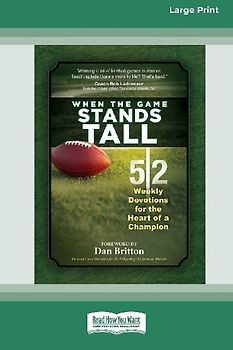 When the Game Stands Tall Movie Devotional