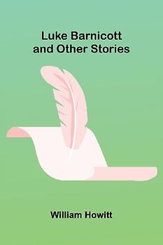 Luke Barnicott, and Other Stories