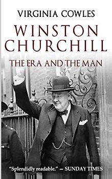 Winston Churchill: The Era and The Man