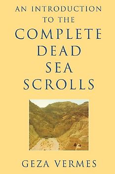 An Introduction to the Complete Dead Sea Scrolls