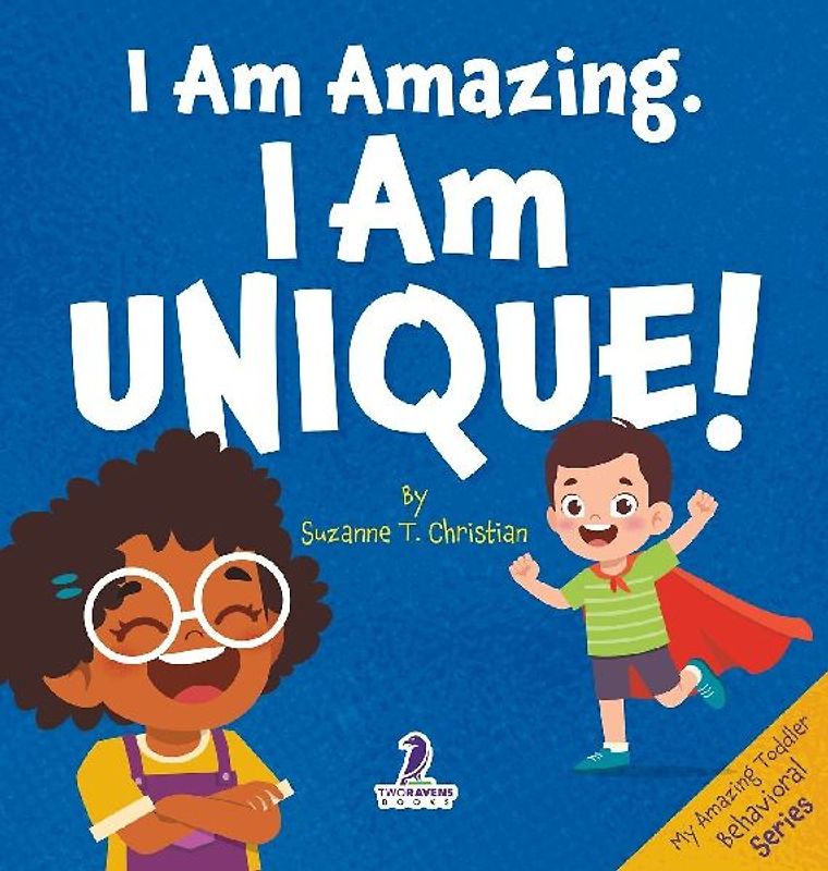 I Am Amazing. I Am Unique!