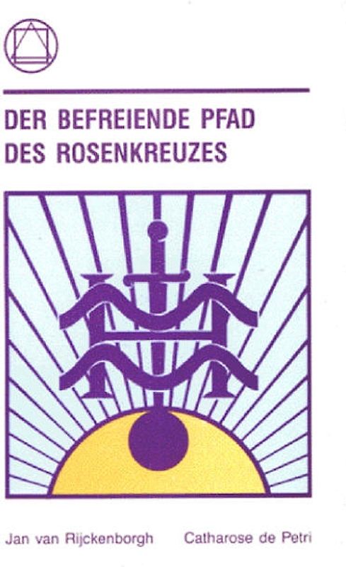Der befreiende Pfad des Rosenkreuzes