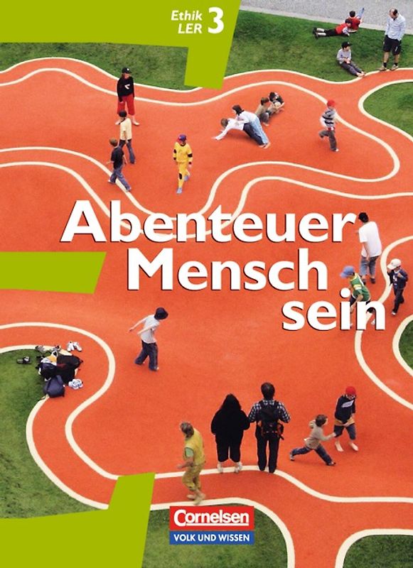 Abenteuer Mensch sein - Östliche Bundesländer und Berlin - Band 3