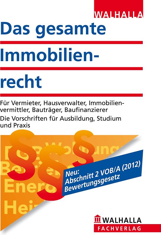 Das gesamte Immobilienrecht