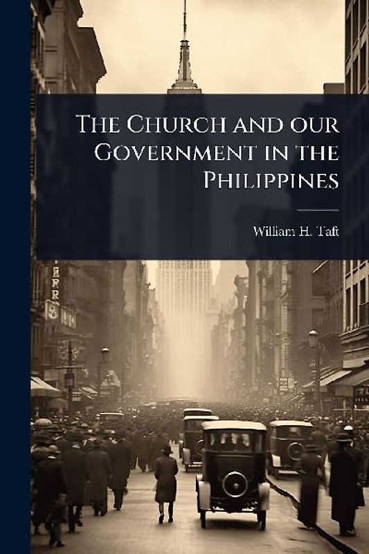 The Church and our Government in the Philippines