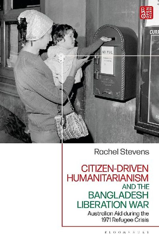 Citizen-Driven Humanitarianism and the Bangladesh Liberation War