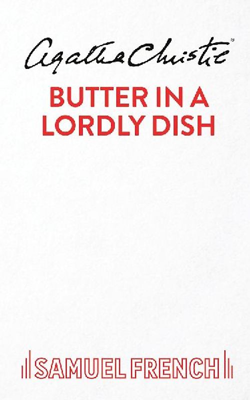 Butter in a Lordly Dish