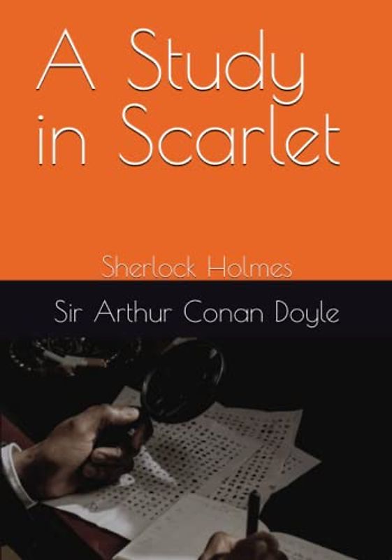 A Study in Scarlet: Sherlock Holmes (The Sherlockian Adventure)