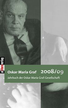 Oskar Maria Graf 2008/2009