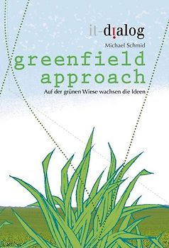 greenfield approach