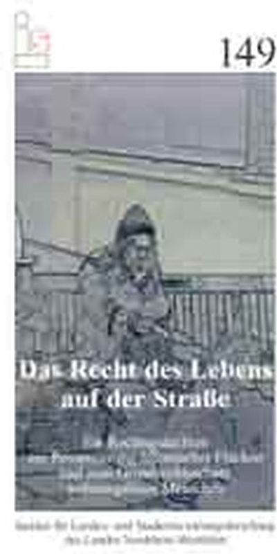 Das Recht des Lebens auf der Strasse