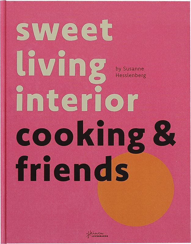 Table Book „sweetlivinginterior cooking & friends“