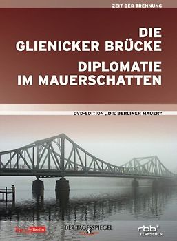 Die Berliner Mauer - 'Glienicker Brücke' & 'Diplomatie im Mauerschatten' (Dritter Teil der DVD-Edition) DVD