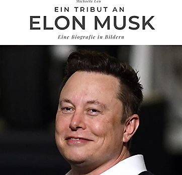 Ein Tribut an Elon Musk