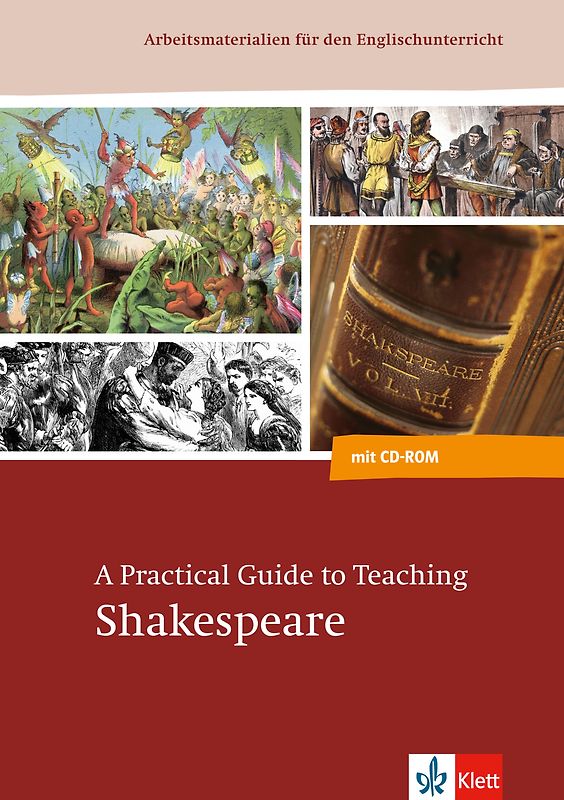 A Practical Guide to Teaching Shakespeare