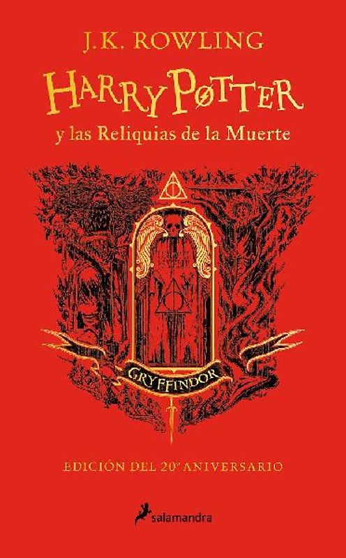 Harry Potter Y Las Reliquias de la Muerte (20 Aniv. Gryffindor) / Harry Potter and the Deathly Hallows (Gryffindor)