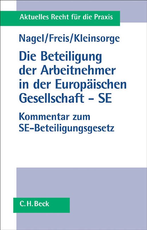 Die Beteiligung der Arbeitnehmer in der Europäischen Gesellschaft - SE
