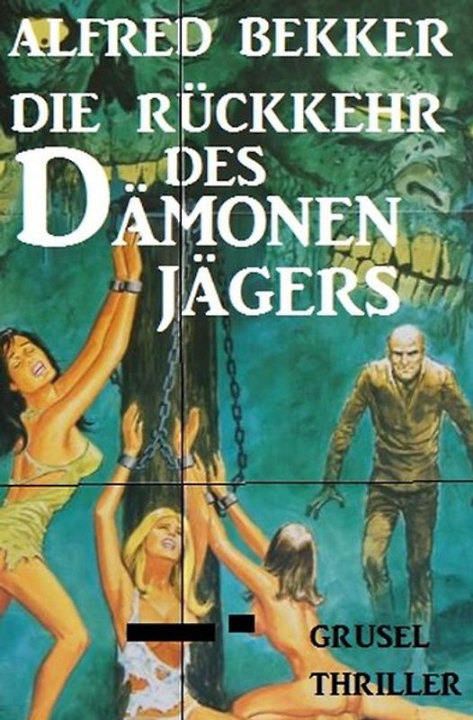 Die Rückkehr des Dämonenjägers
