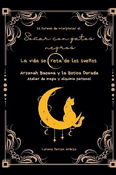 33 Formas de interpretar el soñar con gatos - La vida secreta de los sueños