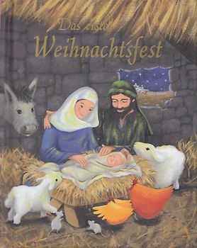 Das erste Weihnachtsfest - Gaby Goldsack [Gebundene Ausgabe]