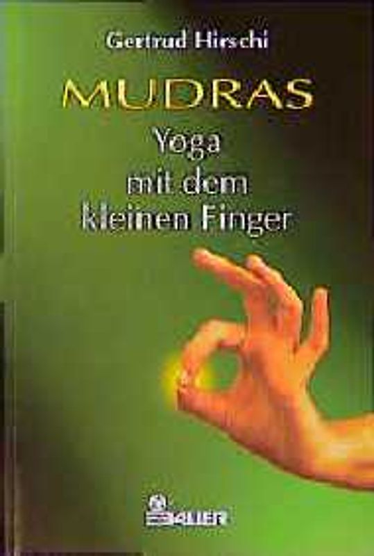 Mudras - Yoga mit dem kleinen Finger