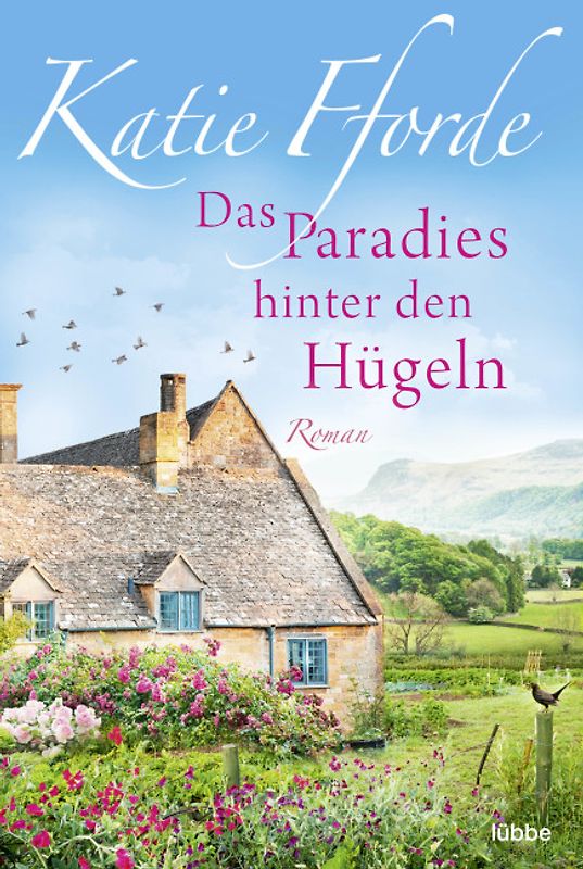 Das Paradies hinter den Hügeln