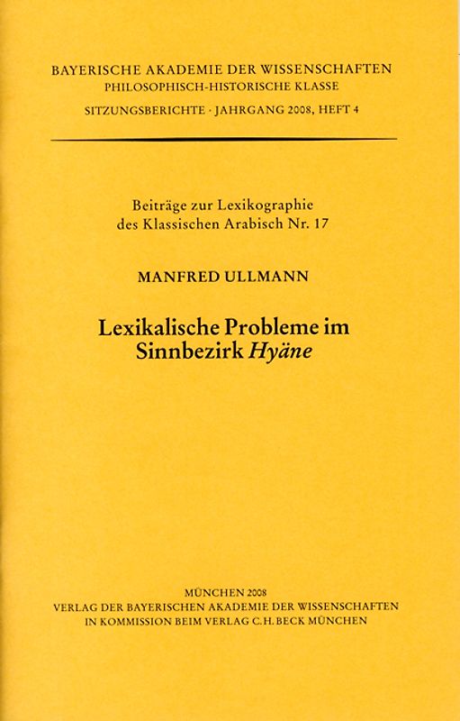 Werke des Verlags der Bayerischen Akademie der Wissenschaften bei... / Lexikalische Probleme in Sinnbezirk Hyäne