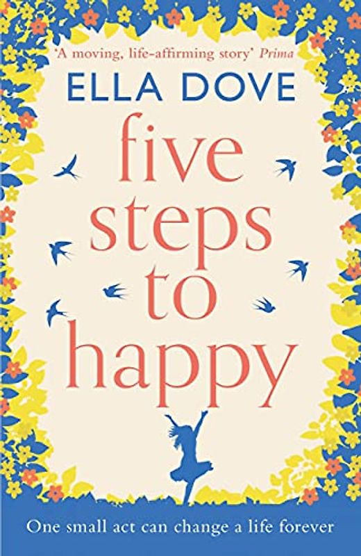 Five Steps to Happy [Taschenbuch]