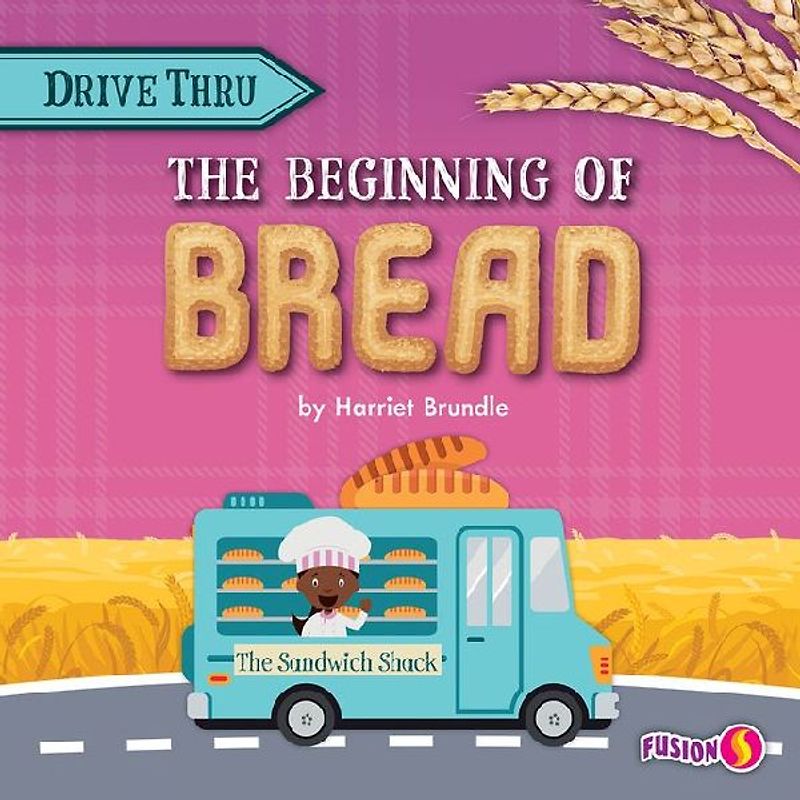 The Beginning of Bread